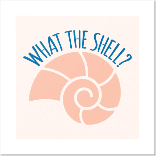 What The Shell Funny Pun Posters and Art